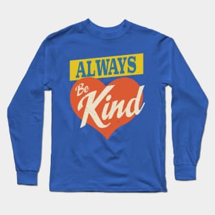 Funny Be Kind Unity Day Vintage Design Gift Long Sleeve T-Shirt